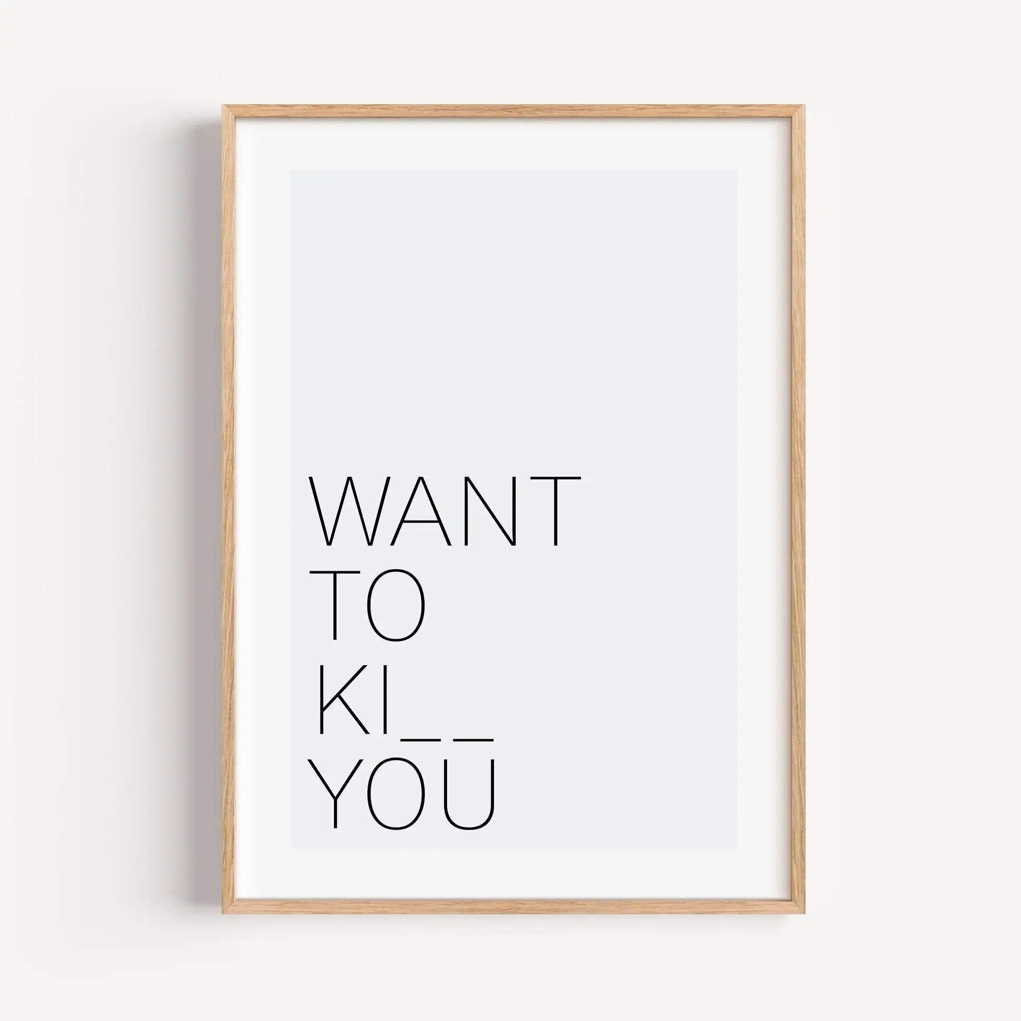 Poster 'Want to kiss'-Poster-famprints-Das Poster „Want to kiss“ ist ein modernes Liebesposter mit Augenzwinkern und genau richtig für alle, die Gefühle zeigen möchten, ohne kitschig zu wirken. Der reduzierte Schriftzug spielt mit Gegensätzen und trifft d