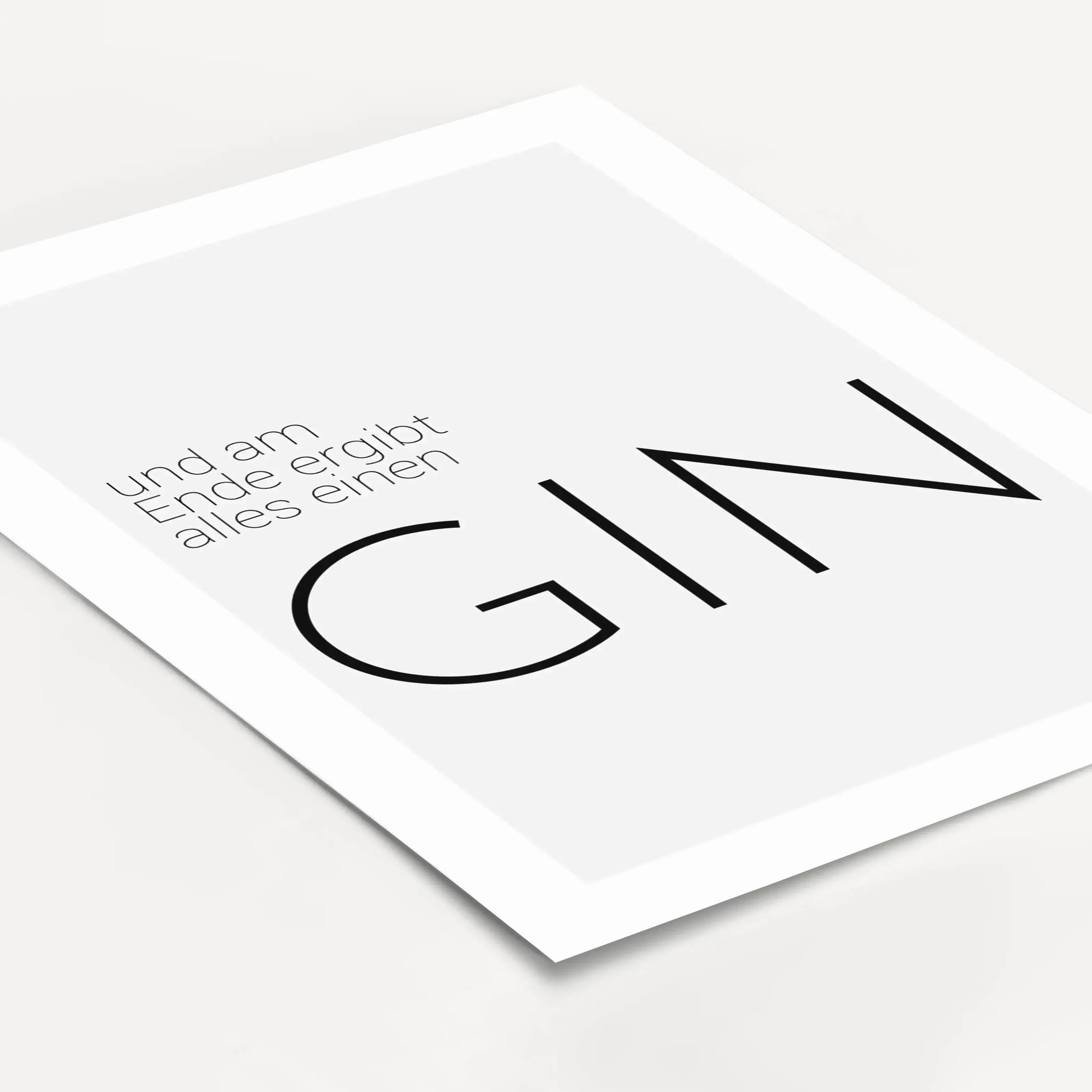 Gin Poster 'Ende'-famprints-Poster-Auf dem Gin Poster 'Ende' findest du den lustigen Spruch 'und am Ende ergibt alles einen Gin'. Stilvolles Gin Wandbild für jeden Gin Liebhaber und Fan. Das Poster erhältst du bei uns in 6 verschieden Größen. Gedruckt wir