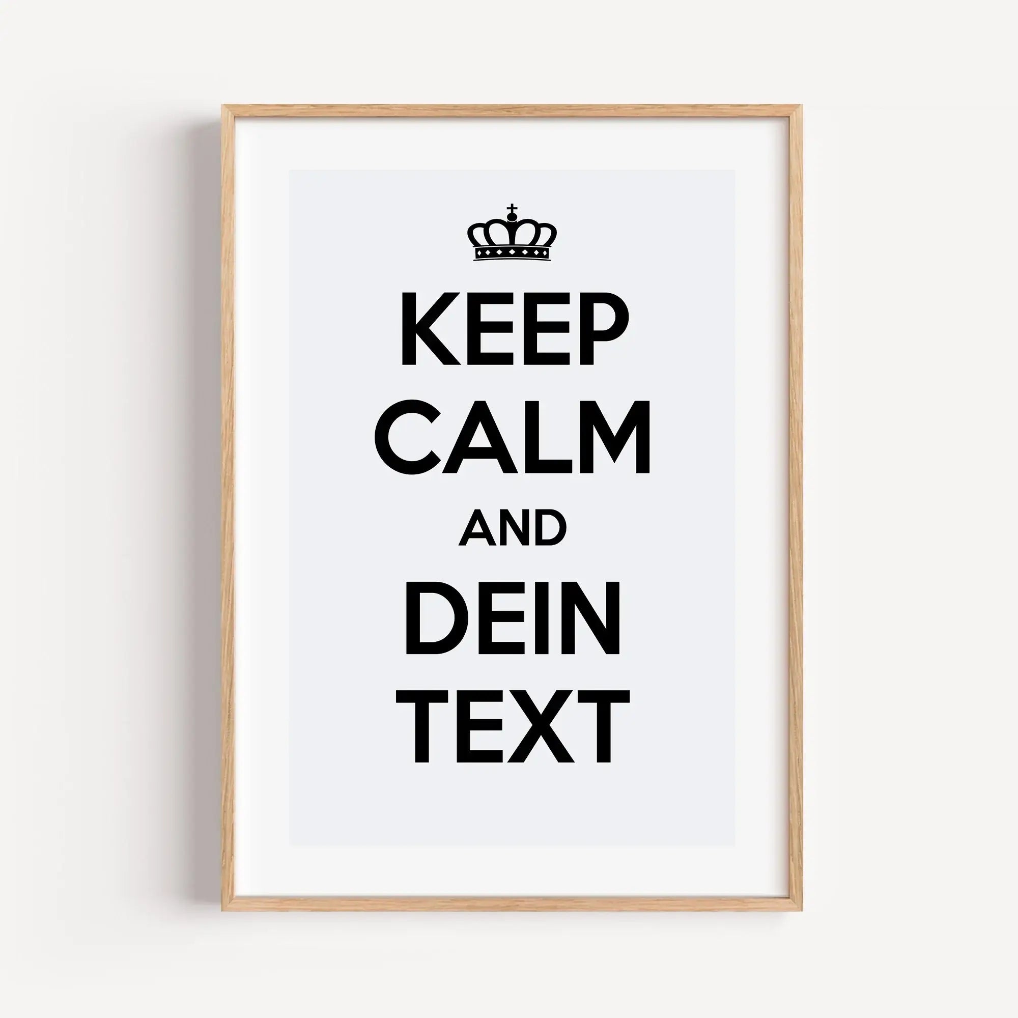 Poster Keep calm and 'dein Text'-Personalisiertes Poster-famprints-Mit dem Poster Keep calm and dein Text gestaltest du ein individuelles Statement für dein Zuhause oder als persönliches Geschenk mit Bedeutung. Der bekannte Keep-calm-Stil wird bei famprin